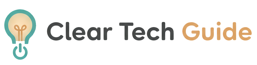 Clear Tech Guide